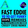 Yo Yo Get Funky (Dope Remixes) - Single