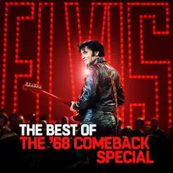 The Best of The '68 Comeback Special - Elvis Presley