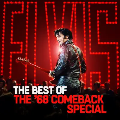 The Best of The '68 Comeback Special - Elvis Presley