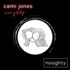 Cami Jones - Nooghty
