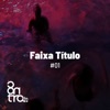 Faixa Título #01 - EP