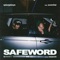 Safeword - Splurgeboys & Scorcher lyrics