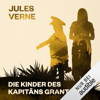 Die Kinder des Kapitän Grant - Jules Verne