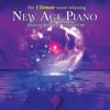 The Ultimate Most Relaxing New Age Piano In the Universe, 2006