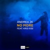 No More (feat. Kris Kiss) - Single