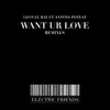 Stream & download Want Ur Love (Remixes) - Single