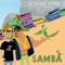 Samba (feat. Los Tiburones) [Radio Edit] - DJ Samuel Kimkò lyrics