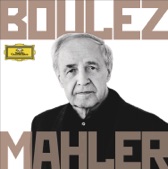 Boulez - Mahler, 2013