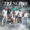 Trenches (feat. Reese) - Single album lyrics, reviews, download