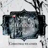 Christmas Weather - Single album lyrics, reviews, download