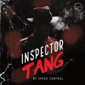 Speed Control - Inspector Tang