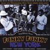 Funky Funky New York