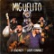 Miguelito (feat. Grupo Fernandez) - La Venganza lyrics