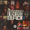 Stream & download Felicidade Black (feat. Rapha Lucas) - Single