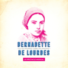 Bernadette de Lourdes - Various Artists