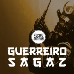 Guerreiro Sagaz - Nocivo Shomon