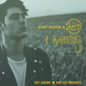 I Miss U (DJ Dark & MD DJ Remix) artwork