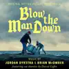 Blow the Man Down (Traditional) [feat. David Coffin] song lyrics