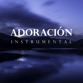 Adoración Instrumental - Instrumental Worship Project from I’m In Records