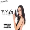 Pretty Young Gun (P.Y.G) - Single album lyrics, reviews, download