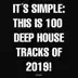 It's Simple: This Is 100 Deep House Tracks Of 2019! album cover