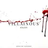 Villainous - Single album lyrics, reviews, download
