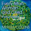 Stream & download Every Man, Woman and Child (Instrumental Key of B Flat) - Single