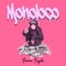 Monoloco - Romina Psycho & Alkimista Hitmaker lyrics