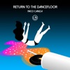 Return to the Dancefloor - Single