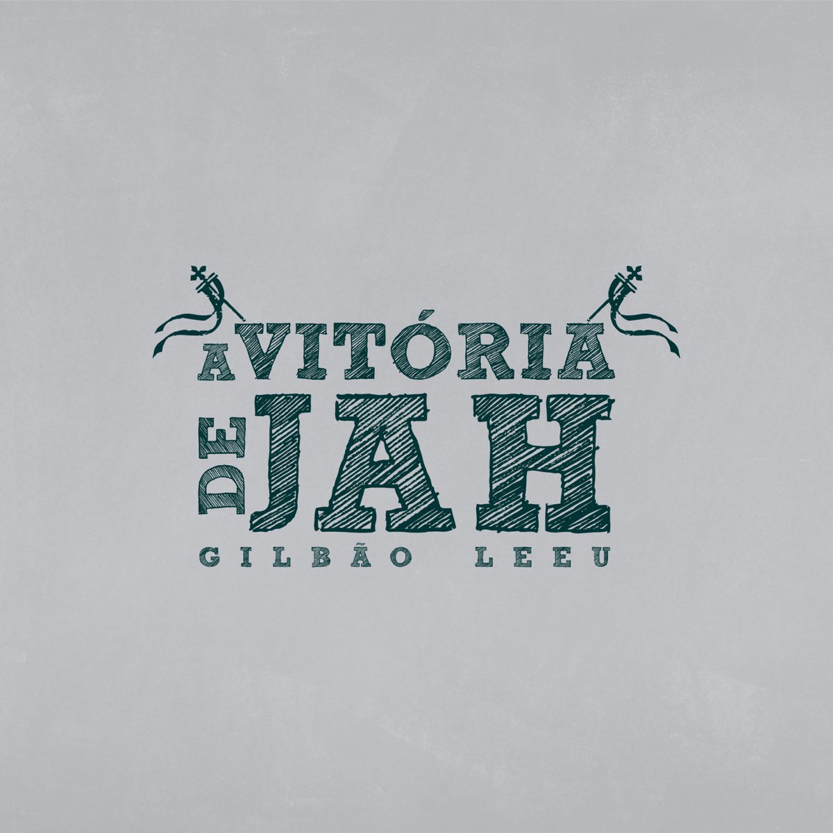 A Vitoria De Jah Single By Gilbao Leeu On Apple Music