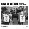 Come Go With Me (feat. PJ Morton) - Single album lyrics, reviews, download