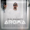 Aroma by JC el Diamante iTunes Track 1
