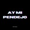Ay Mi Pendejo - PetitMak lyrics