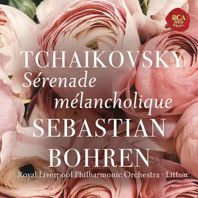 Sérénade mélancolique, Op. 26 - Single - Royal Liverpool Philharmonic Orchestra