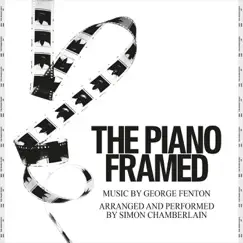 The Piano Framed by George Fenton & Simon Chamberlain album reviews, ratings, credits