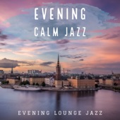 Evening Calm Jazz artwork