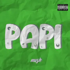 Papi - Single by Musie album reviews, ratings, credits