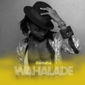 Wahalade - Barnaba