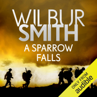 Wilbur Smith - A Sparrow Falls: Courtney, Book 3 (Unabridged) artwork