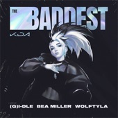 The Baddest (feat. Bea Miller & League of Legends) artwork