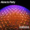 Alone to Party song lyrics