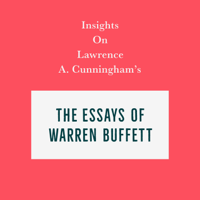 Swift Reads - Insights on Lawrence A. Cunningham’s The Essays of Warren Buffett artwork