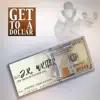 Get to a Dollar (feat. Jr Writer, Cassidy & Reason) - Single album lyrics, reviews, download