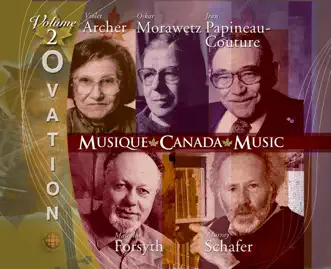 Ovation, Vol. 2: Music of Archer, Morawetz, Papineau-Couture, Forsyth and Schafer by Aulos Trio, Canada Festival Singers, Elmer Iseler, John Newmark, Maureen Forrester, Pierre Beaudet, Guy Bourassa, Swinging Bovines, Harold Wiens, David Hoyt, Janet Scott, Shauna Rolston, Kazuhiro Koizumi, Winnipeg Symphony Orchestra, Georg Tintner, Symphony Nova Scotia, Stephen Ralls, Mark Pedrotti, Francine Kay, Linda Lee Thomas, Roger Cole, Uri Mayer, The Edmonton Symphony Orchestra, André-Sébastien Savoie, Steven Staryk, Lise Boucher, Orford String Quartet, Robert Aitken, Louis-Philippe Pelletier, Trio Hochelaga, Judith Forst, Mario Bernardi, CBC Vancouver Orchestra, Carol Lavell, Raffi Armenian, Canadian Chamber Ensemble, Julia Shaw, Nora Bumanis, Canada Pro Coro, Bo Holten, Studio ensemble, Vancouver Symphony Orchestra, Franz-Paul Decker, Orchestre Symphonique De Montreal, Canadian National Arts Centre Orchestra, Alex Pauk & Esprit Orchestra album reviews, ratings, credits