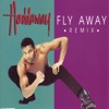 Fly Away (Remix) - EP