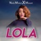 Lola (feat. Masauti) - Nadia Mukami lyrics