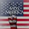 Miss America - Single album lyrics, reviews, download