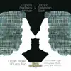 Organist Frederick Hohman & Johann Sebastian Bach, Vol. 2 album lyrics, reviews, download
