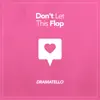 Don't Let This Flop - Single album lyrics, reviews, download