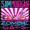 Zombie Cats - Sam Mulligan lyrics